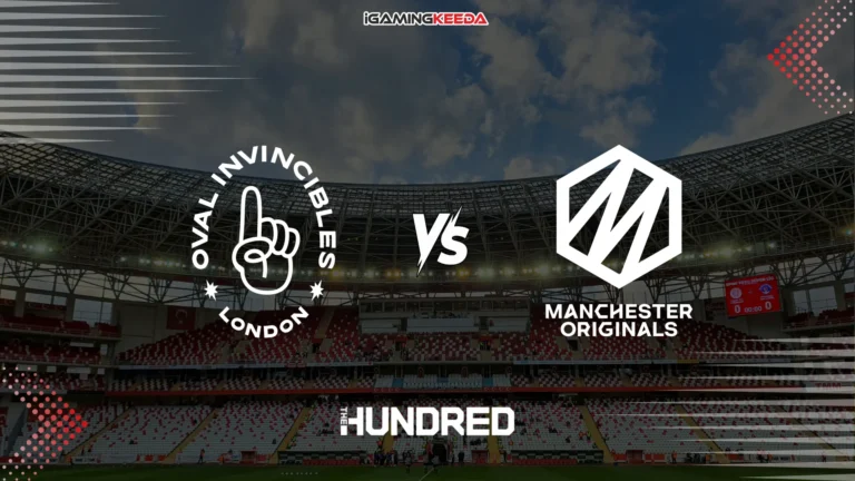 Oval Invincibles vs Manchester Originals