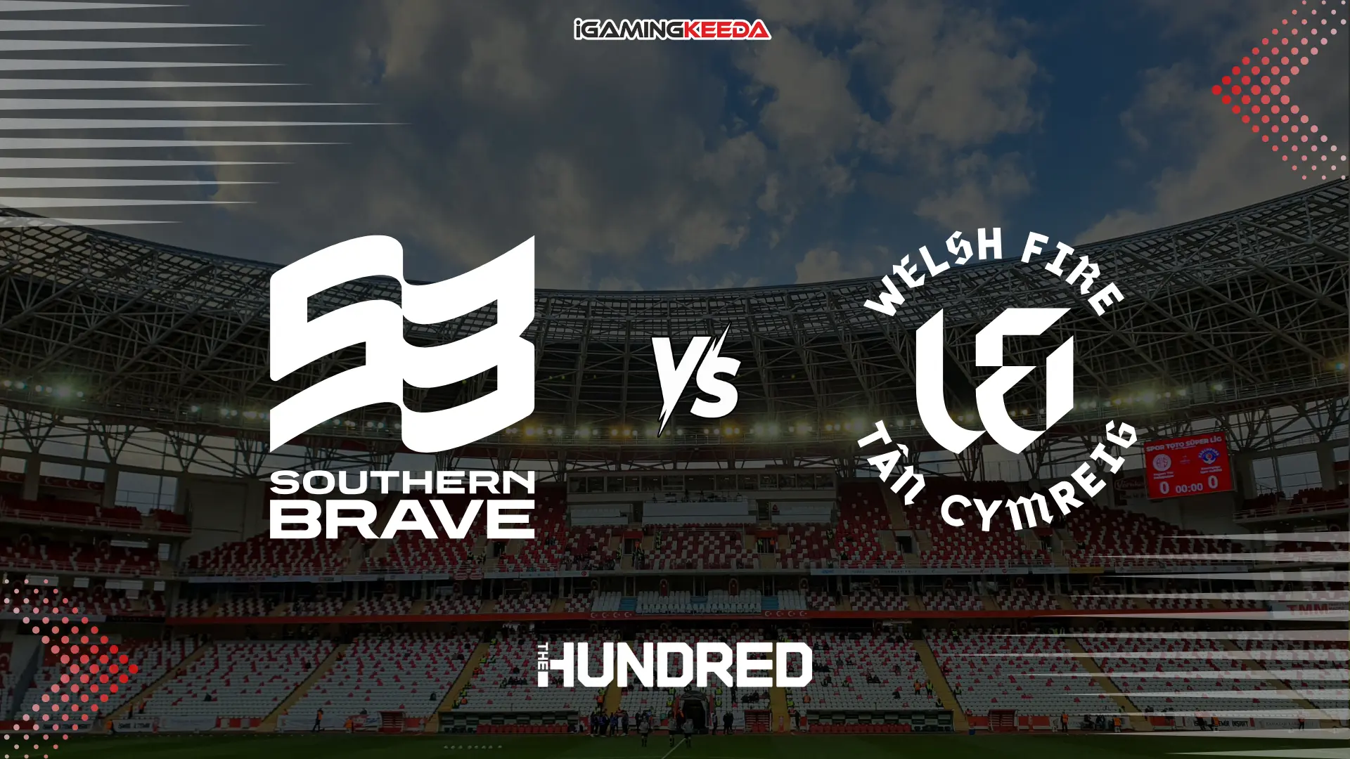 Southern Brave vs Welsh Fire