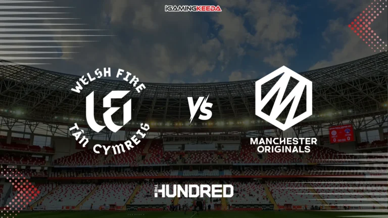 Welsh Fire vs Manchester Originals