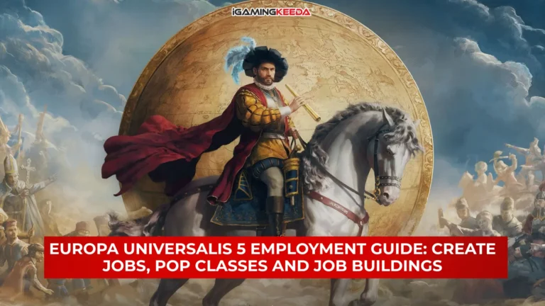 Europa Universalis 5 Employment Guide