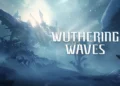 Wuthering Waves 3.1 Redeem Codes